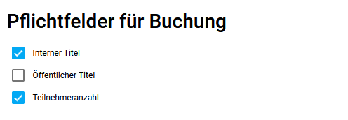 Administration-Pflichtfelder für Buchung