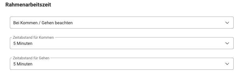 Rahmenarbeitszeit - Bei Kommen : Gehen beachten